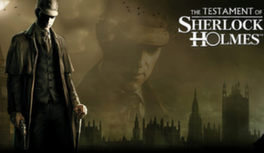 The Testament of Sherlock Holmes. Превью